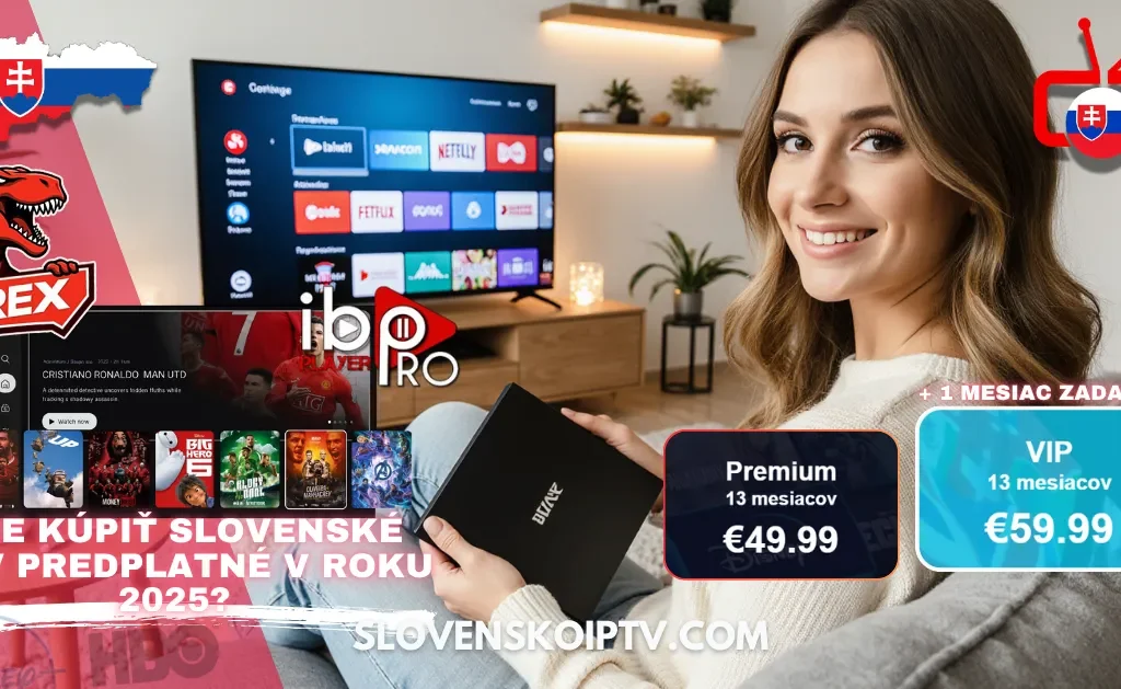Kúpiť IPTV na Slovensku 2025: Žena sedí v obývačke s IPTV boxom v ruke, za ňou je televízna obrazovka s aplikáciami a ponukou slovenského IPTV predplatného TREX IPTV a IBO Player Pro.